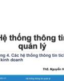 Bài giảng Hệ thống thông tin quản lý: Chương 4 - ThS. Nguyễn Hoàng Ân