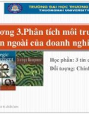 Bài giảng Quản trị chiến lược - Chương 3: Phân tích môi trường bên ngoài của doanh nghiệp (Năm 2022)