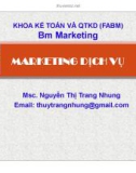 Bài giảng Marketing dịch vụ: Chương 3 – Nguyễn Thị Trang Nhung