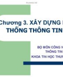 Bài giảng Hệ thống thông tin - Chương 3: Xây dựng hệ thống thông tin