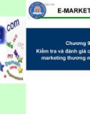 Chương 9 - Kiểm tra và đánh giá chương trình marketing thương mại điện tử