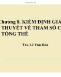 Bài giảng Thống kê ứng dụng trong kinh doanh: Chương 8 - ThS. Lê Văn Hòa