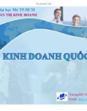 Bài giảng Kinh doanh quốc tế - ThS. Trương Mỹ Diễm