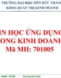 Bài giảng Tin học ứng dụng trong kinh doanh 1: Chương 0 - ĐH Tôn Đức Thắng