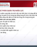 Bài giảng Quản trị nhân lực: Bài 1 - TS. Nguyễn Vân Thùy Anh