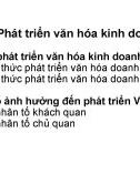 Bài giảng Văn hóa kinh doanh - Chương 4: Phát triển văn hóa kinh doanh