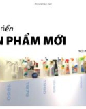 Bài giảng Quản trị sản phẩm: Chương 6 - Trần Nhật Minh