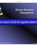 Lựa chọn và bố trí nguồn nhân lực