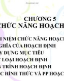 Bài giảng môn Quản trị học - Chương 5: Chức năng hoạch định