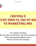 Bài giảng Quản trị marketing: Chương 8 - ThS. Nguyễn Tiến Dũng