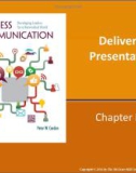 Lecture Business communication: Developing leaders for a networked world: Chapter 15 - Peter W. Cardon