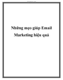 Những mẹo giúp Email Marketing hiệu quả