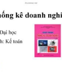 Bài giảng Thống kê doanh nghiệp: Chương 1 - Những vấn đề cơ bản của thống kê doanh nghiệp