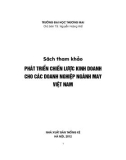 Chiến lược kinh doanh và hướng phát triển cho các doanh nghiệp ngành may Việt Nam: Phần 1