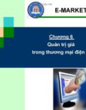 Marketing Thương Mại Điện Tử - Chương 6 Quản trị giá trong thương mại điện tử