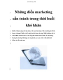 Những điều marketing cần tránh trong thời buổi khó khăn