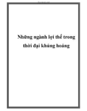 Những ngành lợi thế trong thời đại khủng hoảng