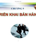 Bài giảng Quản trị bán hàng: Chương 9 - Nguyễn Khánh Trung