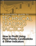 A Complete Guide to Technical Trading Tactics