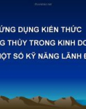 Bài giảng Ứng dụng kiến thức phong thủy trong kinh doanh và một số kỹ năng lãnh đạo