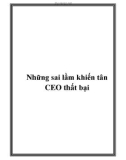 Những sai lầm khiến tân CEO thất bại