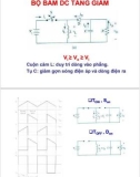 Bài giảng Điện tử công suất: Bộ băm DC tăng giảm