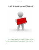 3 cách để cá nhân hóa email Marketing