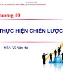 Bài giảng Quản trị chiến lược: Chương 10 - Vũ Văn Hải