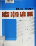 Bài tập Điện động lực học: Phần 1 - Nguyễn Văn Thuận