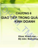 Bài giảng Tâm lý quản trị kinh doanh: Chương 6 - ĐH Thương Mại