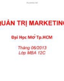 Bài giảng Quản trị marketing - GV. Nguyễn Thế Khải