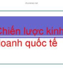 Bài giảng Chiến lược kinh doanh quốc tế