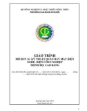 Giáo trình Kỹ thuật quấn dây máy điện (Nghề: Điện công nghiệp - Cao đẳng) - Trường Cao đẳng Cơ giới (2019)