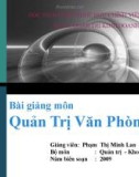 Bài giảng Quản trị văn phòng - Phạm Thị Minh Lan