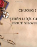 Bài giảng môn Marketing - Chương 7: Chiến lược Giá