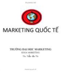 Bài giảng Marketing quốc tế - Chương 8: Chiến lược phân phối SP trên thị trường thế giới