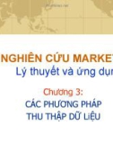 NGHIÊN CỨU MARKETING - Chương 3: CÁC PHƯƠNG PHÁP THU THẬP DỮ LiỆU