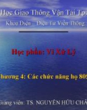 Bài giảng Vi xử lý - Chương 4: Các chức năng họ 8051