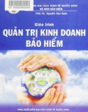 Giáo trình Quản trị kinh doanh bảo hiểm: Phần 1 - PGS.TS. Nguyễn Văn Định