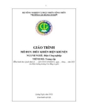 Giáo trình Điều khiển điện khí nén (Nghề: Điện công nghiệp - Trung cấp) - Trường Cao đẳng Cơ giới (2022)