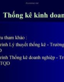 Bài giảng Thống kê kinh doanh - Chương 1: Các vấn đề chung của thống kê