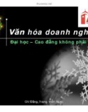 Bài giảng Văn hóa doanh nghiệp (Phần 1): Bài 2 - Đặng Trang Viễn Ngọc