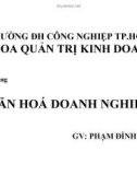 Bài giảng Văn hóa doanh nghiệp: Chương 1 - GV. Phạm Đình Tịnh