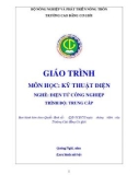 Giáo trình Kỹ thuật điện (Nghề: Điện tử công nghiệp - Trung cấp) - Trường Cao đẳng Cơ giới