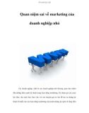 Quan niệm sai về marketing của doanh nghiệp nhỏ