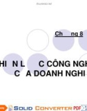 Bài giảng Quản trị công nghệ - Chương 8 Chiến lược công nghệ của doanh nghiệp