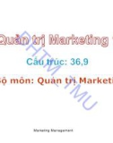 Bài giảng Quản trị marketing 1 - ĐH Thương Mại