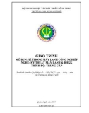 Giáo trình Hệ thống máy lạnh công nghiệp (Nghề: Kỹ thuật máy lạnh và Điều hòa không khí - Trung cấp) - Trường Cao đẳng Cơ giới (2019)