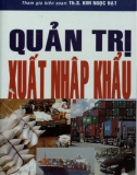 Giáo trình Quản trị xuất nhập khẩu: Phần 1 - GS. TS Đoàn Thị Hồng Vân