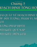 Bài giảng Quản trị sản xuất - Chương 5: Hoạch định tổng hợp